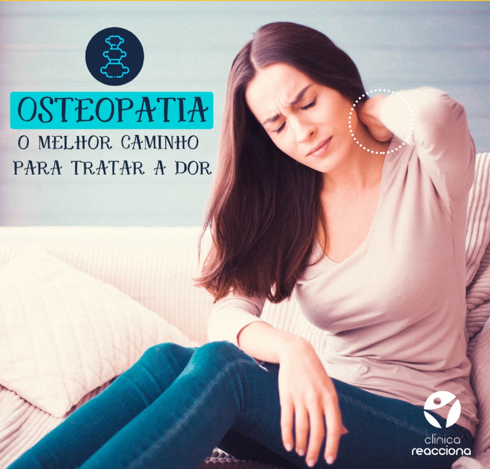 Osteopatia: o melhor caminho para tratar sua dor